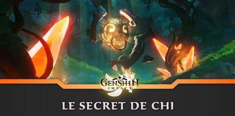 secret de chi|Le Secret de Chi [ Solution de la Quête ]